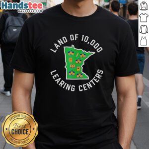 Good Land Of 10,000 Learning Centers T-Shirt featuring a vibrant design celebrating education and community.