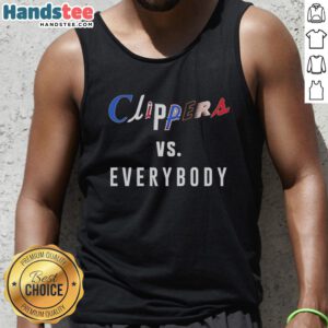 Good Los Angeles Clippers Vs Everybody tank top featuring bold graphic design, perfect for fans supporting their team.