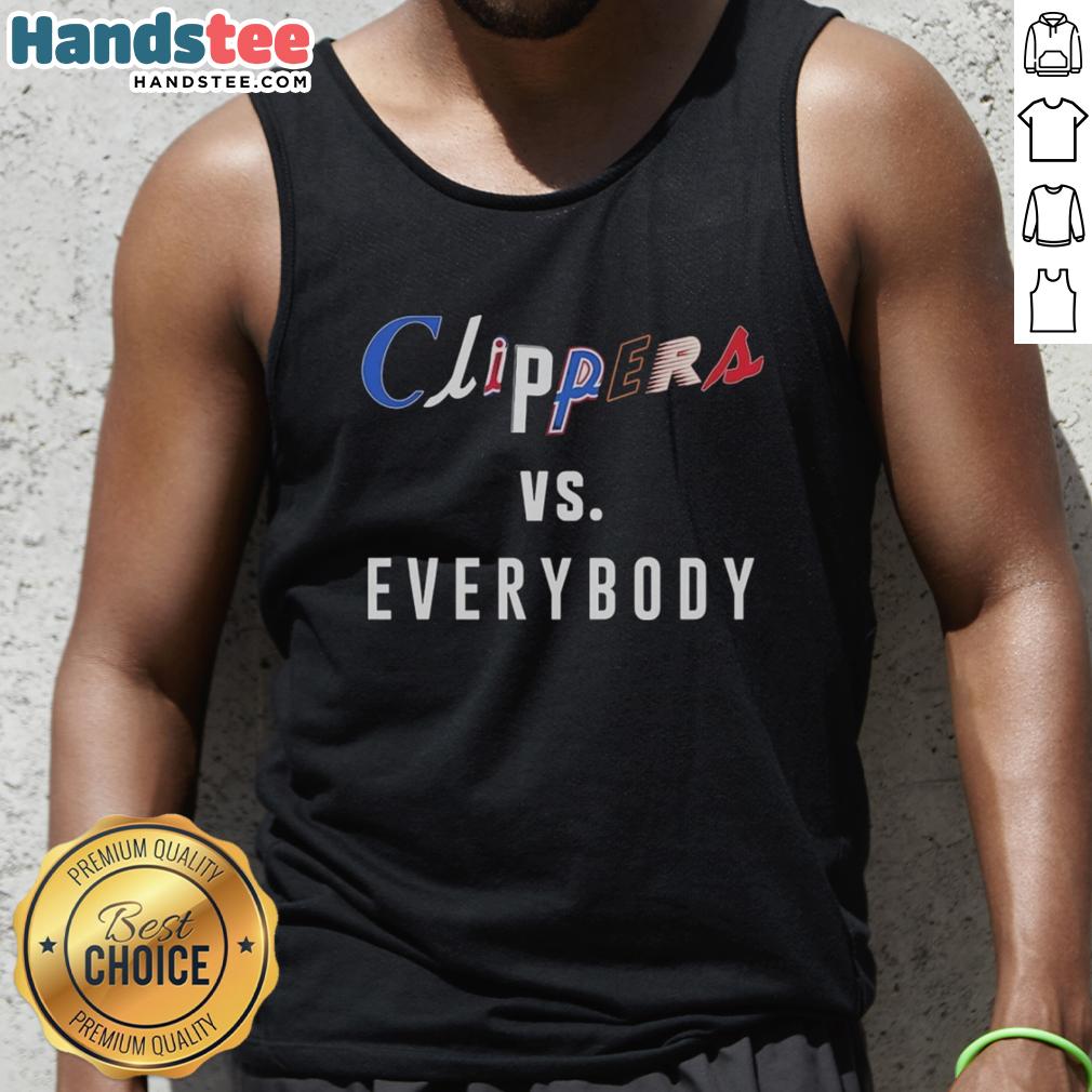 Good Los Angeles Clippers Vs Everybody tank top featuring bold graphic design, perfect for fans supporting their team.