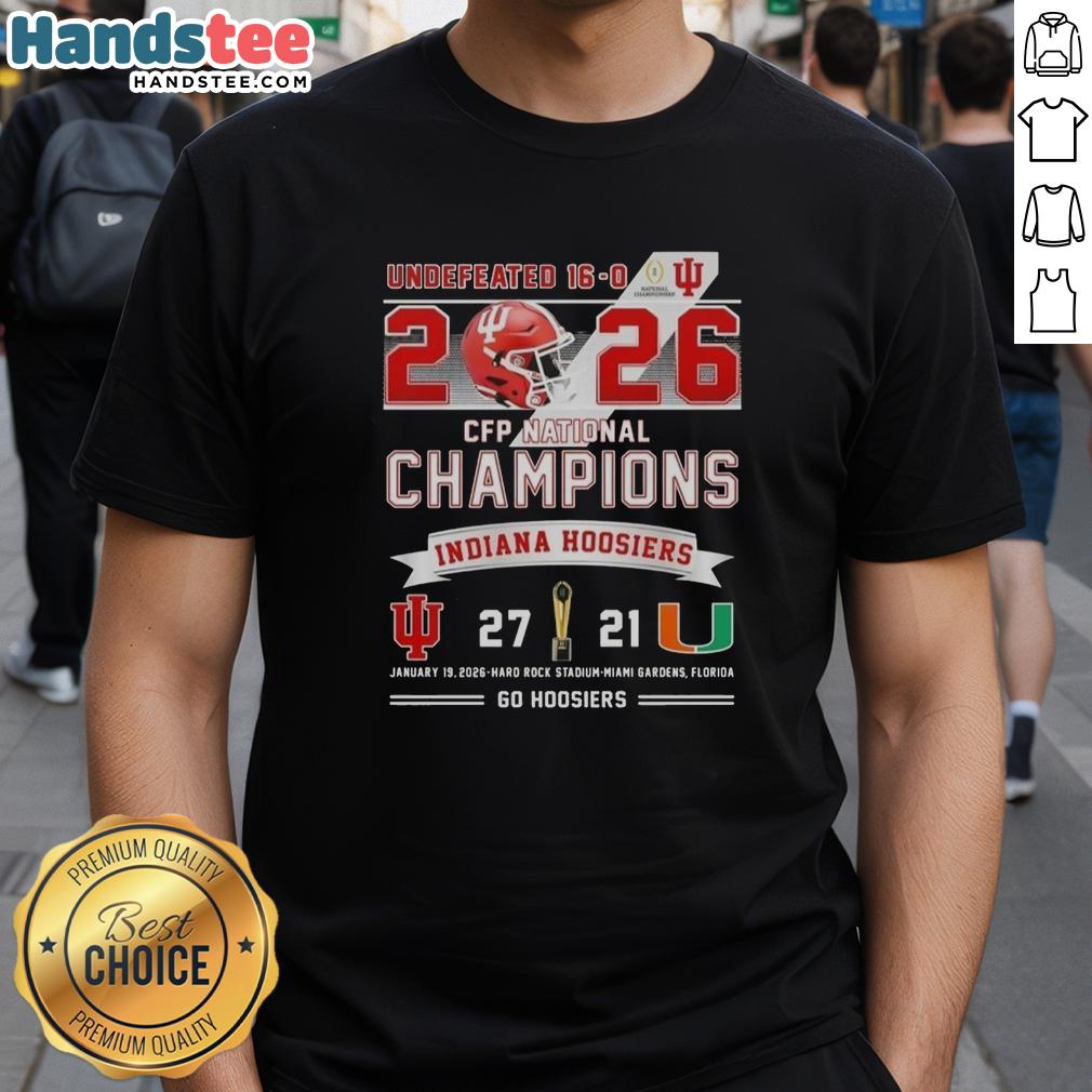 Good Undefeated 16-0 2026 CFP National Champions Indiana Hoosiers vs Miami Hurricanes T-shirt at Hard Rock Stadium.