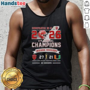 Good Undefeated 16-0 2026 CFP National Champions tank top featuring Indiana Hoosiers vs Miami Hurricanes at Hard Rock Stadium.