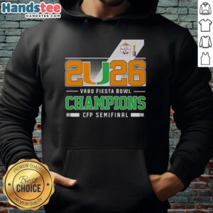 Happy Miami Hurricanes 2026 Vrbo Fiesta Bowl Champions CFP Semifinal hoodie featuring vibrant team colors and logo.