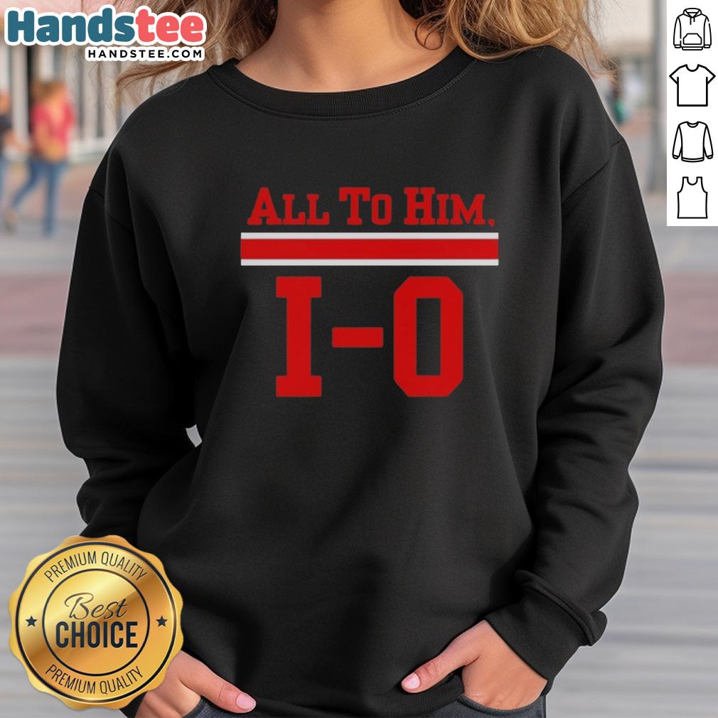 Happy Ohio State Buckeyes All To Him 1-0 Sweatshirt in vibrant red, perfect for fans celebrating victories.