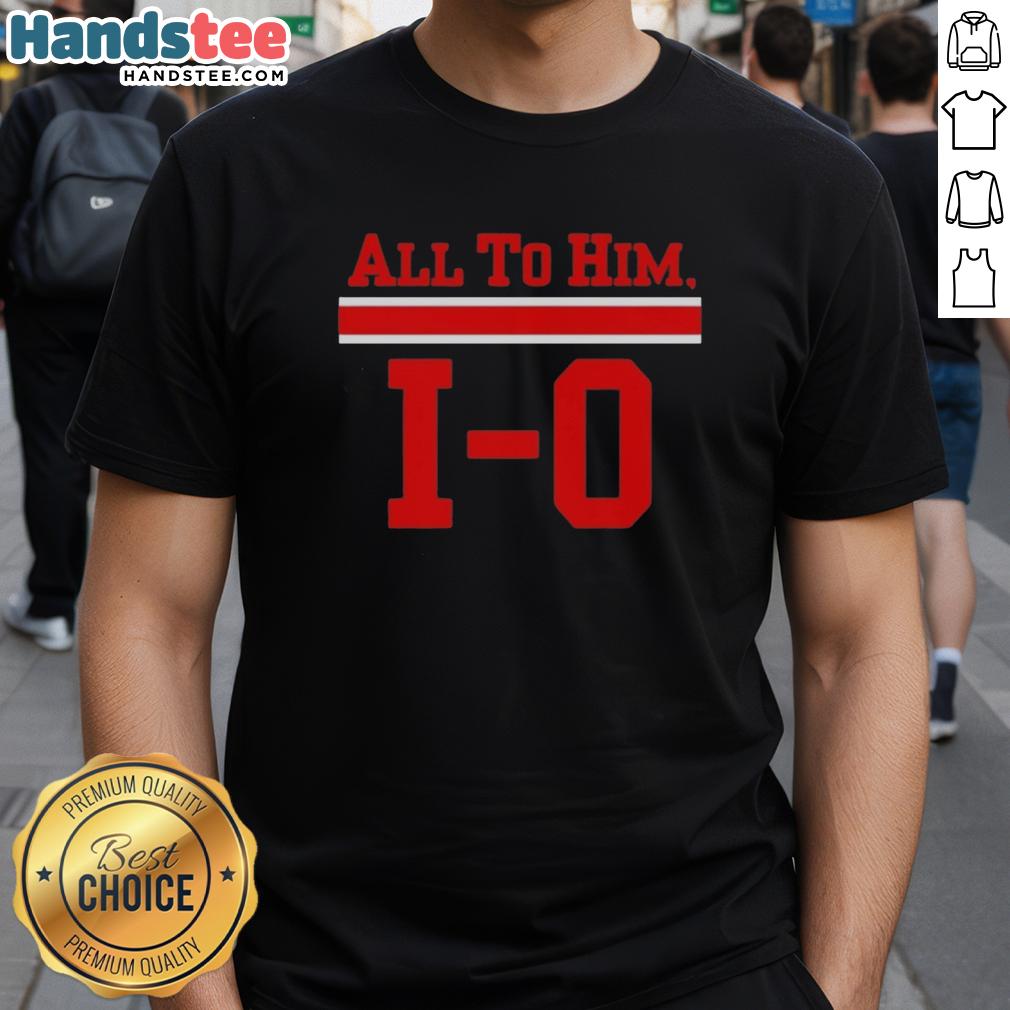 Happy Ohio State Buckeyes 'All To Him' T-Shirt featuring vibrant design, perfect for fans celebrating team spirit.