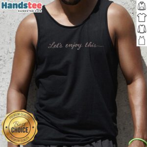 Stylish holiday tank top with 'Nice, Let's Enjoy This Holiday' print, perfect for summer outings and festive celebrations.