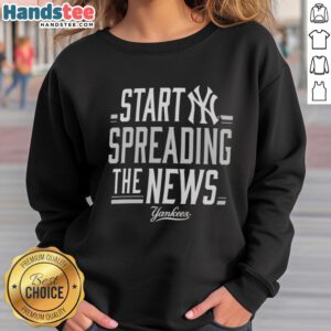 Vintage New York Yankees sweatshirt featuring 'Start Spreading The News' design for stylish fans.