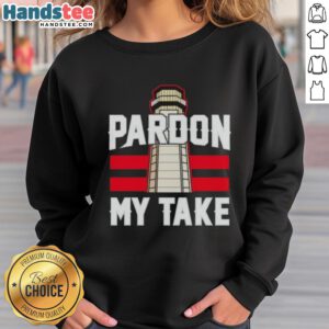 Cozy Nice Pardon My Take lighthouse sweatshirt featuring a stylish lighthouse graphic, perfect for casual wear.