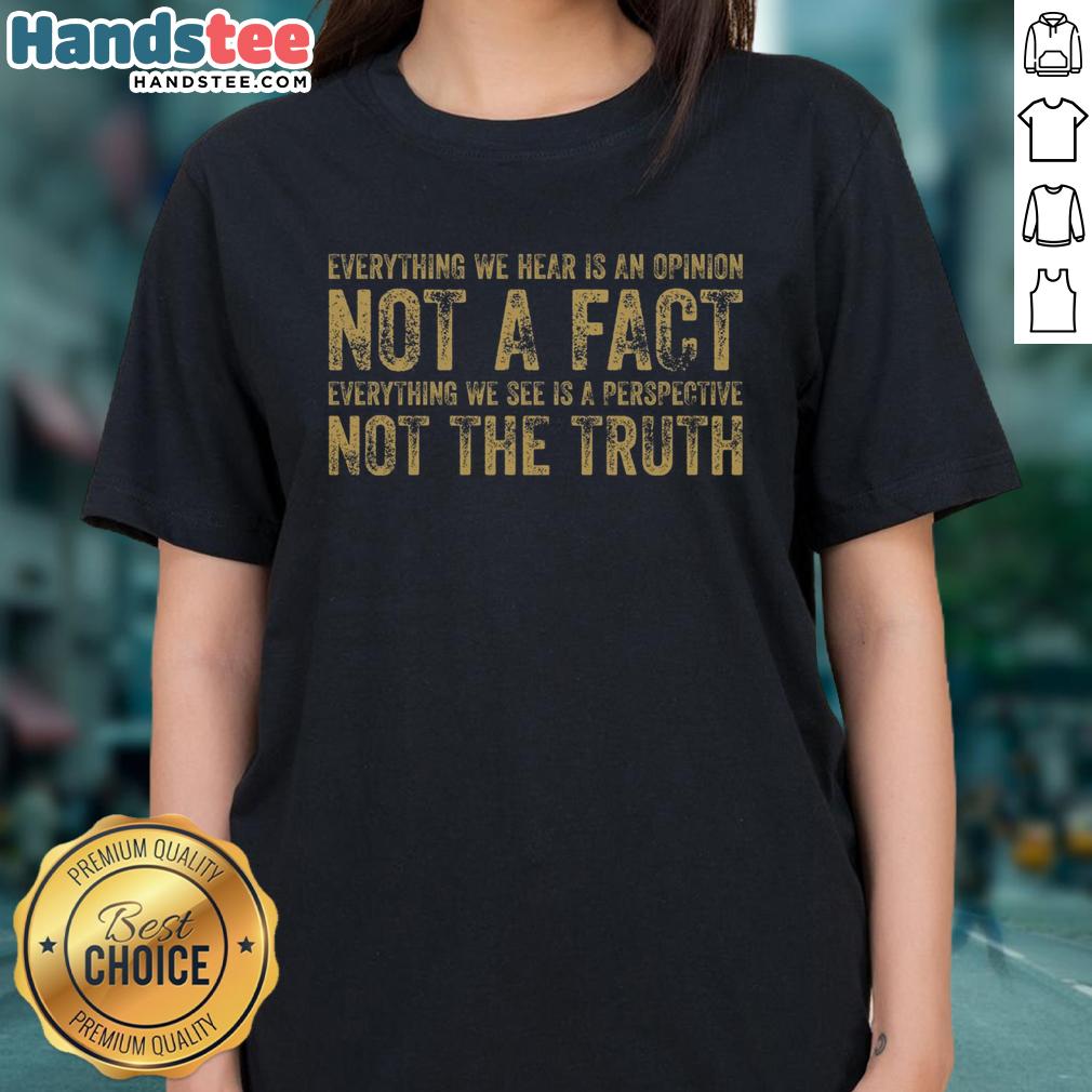 Alt Text: Ladies tee featuring 'Nice Perspective and Truth' graphic design, perfect for casual wear and expressing individuality.