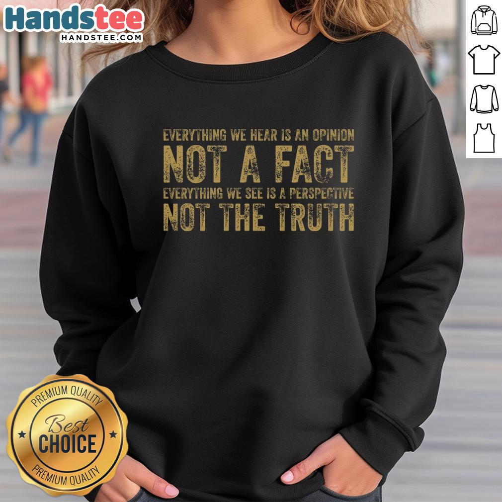 Stylish Nice Perspective and Truth sweatshirt in cozy fabric, perfect for casual wear and self-expression.