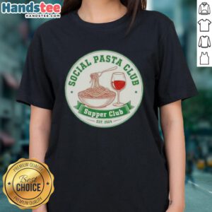 Nice Retro Social Pasta Club Supper Club Est 2024 Ladies Tee featuring a stylish vintage design and playful typography.