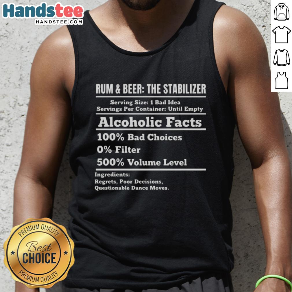 Stylish tank top featuring 'Nice Rum and Beer Stabilizer Alcoholic Facts' design, perfect for casual outings.