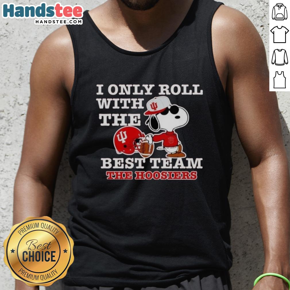 Funny Snoopy tank top featuring 'I Only Roll With The Best Team - Indiana Hoosiers' and a playful 'Sorry I'm Late' message.