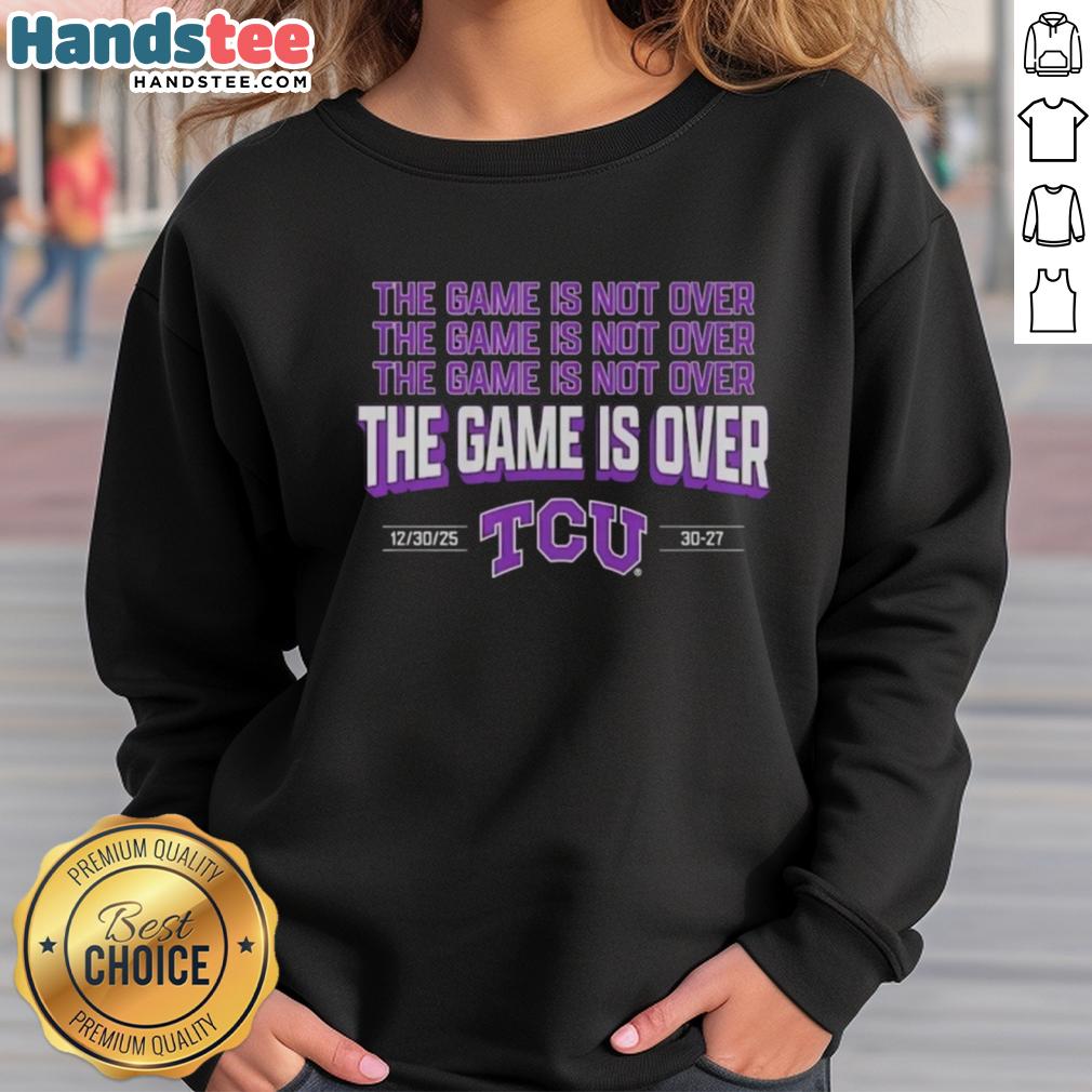 Nice TCU Horned Frogs football sweatshirt celebrating the game ending in 2026, perfect for fans and alumni.