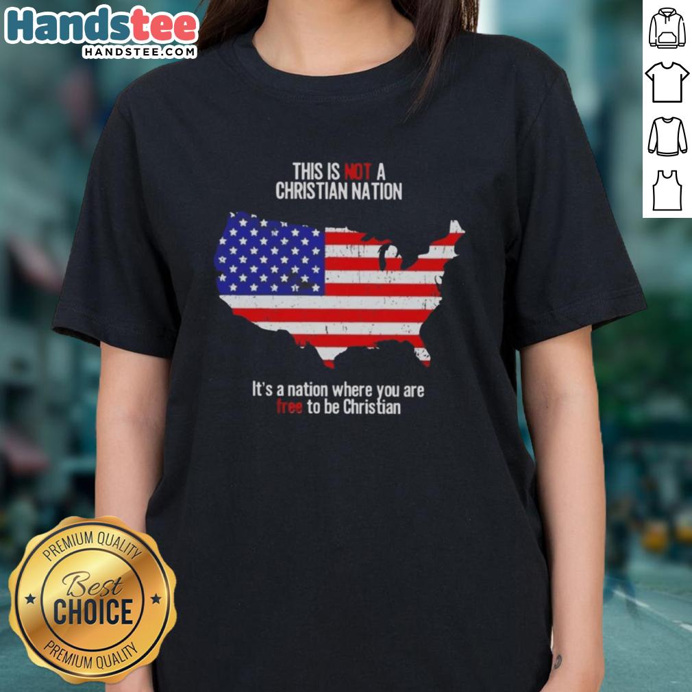 Nice ladies' tee featuring 'This Is Not A Christian Nation' design, promoting freedom of religion and expression.