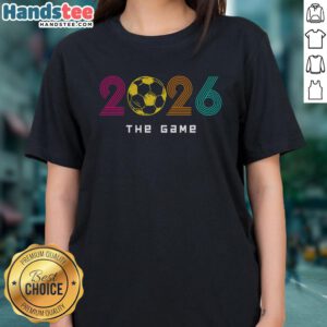 Official 2026 Soccer The Game Ladies Tee featuring a stylish design, perfect for fans supporting the upcoming tournament.