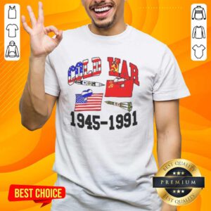 Alt Text: Official Cold War 1945-1991 T-Shirt featuring vintage graphics and historical references to the Cold War era.