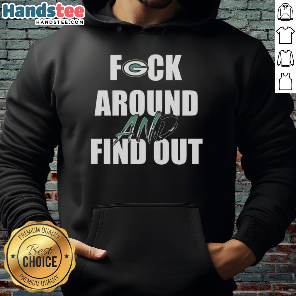 Official Fck Around And Find Out Green Bay Packers Hoodie in vibrant green, perfect for fans and game day attire.