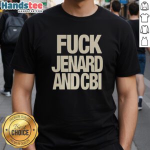 Official Fck Jenard And CBI T-Shirt featuring bold graphic design and stylish fit for fans of the series.