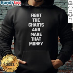 Official Fight The Charts and Make That Money Hoodie in stylish black, perfect for trendsetters and fashion enthusiasts.