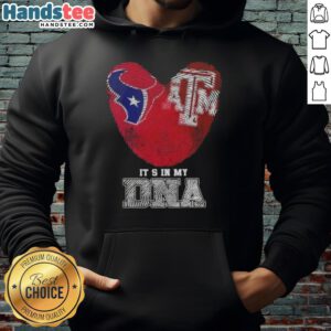 Official Houston Texans X Texas A&M Aggies hoodie featuring 'It's In My DNA' design, perfect for sports fans.