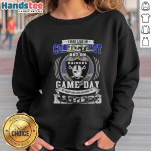 Cozy sweatshirt featuring 'I May Live In Connecticut, But On Game Day My Heart Belongs To Las Vegas Raiders' design.