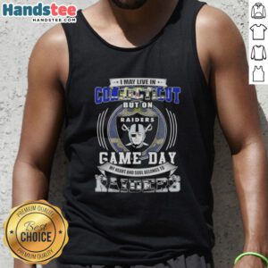 Tank top featuring 'I May Live In Connecticut But On Game Day My Heart Belongs To Las Vegas Raiders' design.