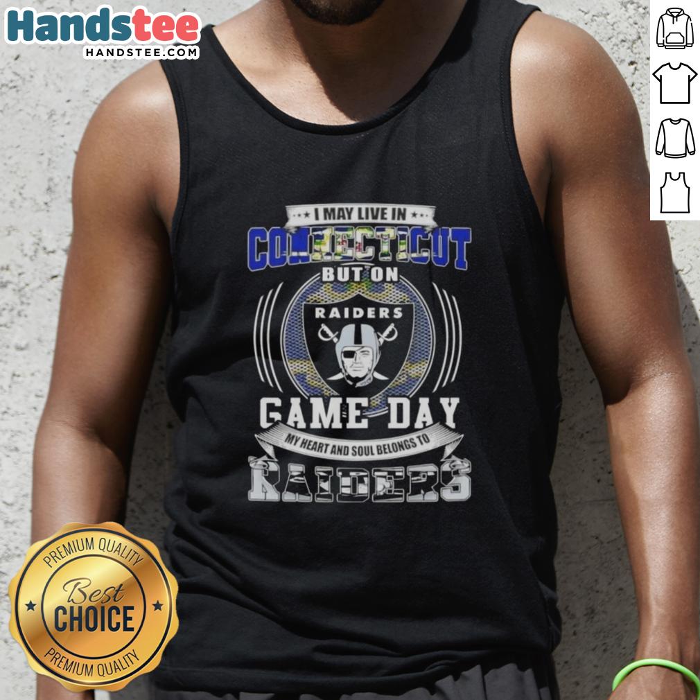 Tank top featuring 'I May Live In Connecticut But On Game Day My Heart Belongs To Las Vegas Raiders' design.