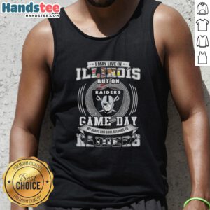 Official I May Live In Illinois But On Game Day My Heart Belongs To Las Vegas Raiders Football Tank Top design.