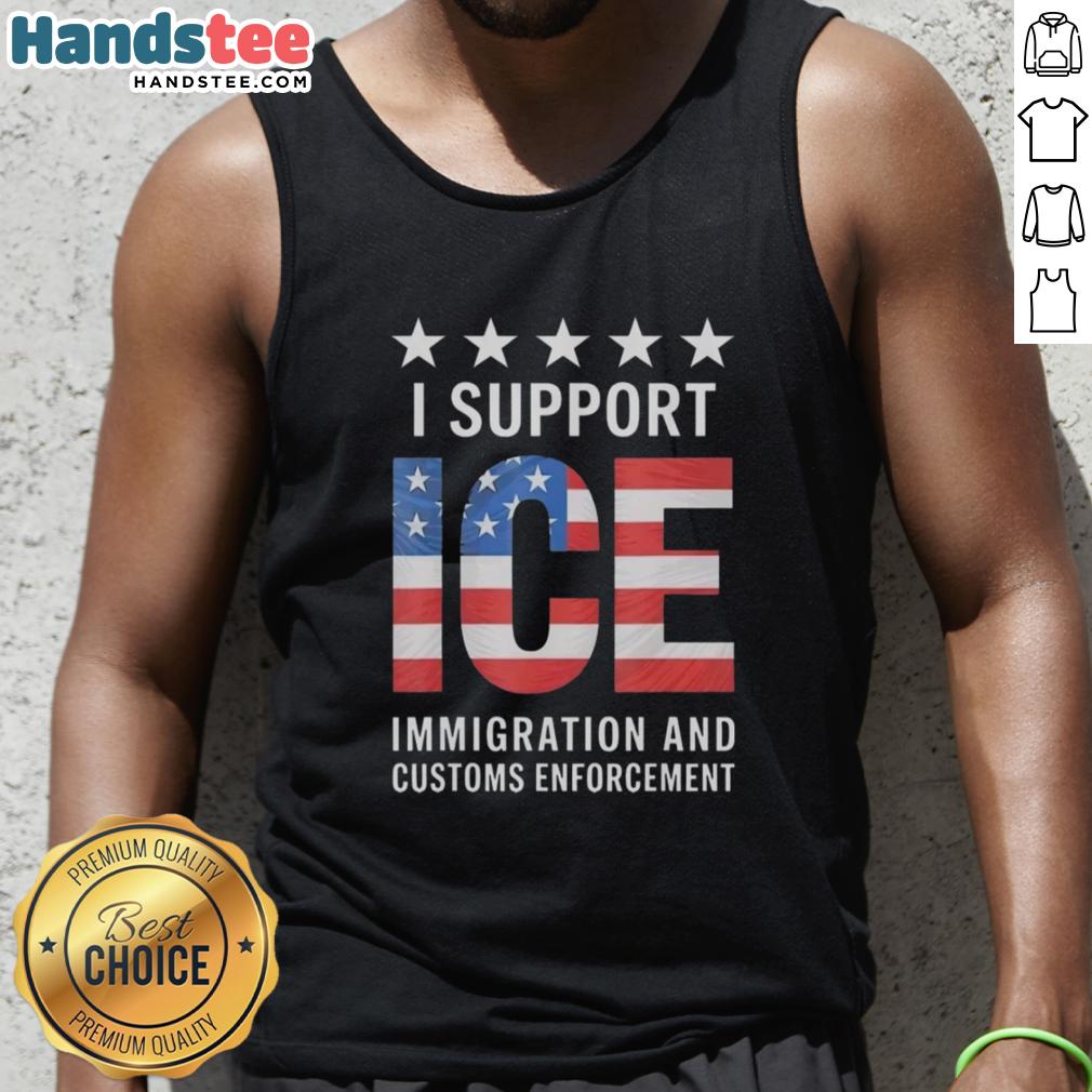 Patriotic tank top featuring 'I Support ICE' with the American flag design, perfect for supporters of immigration enforcement.
