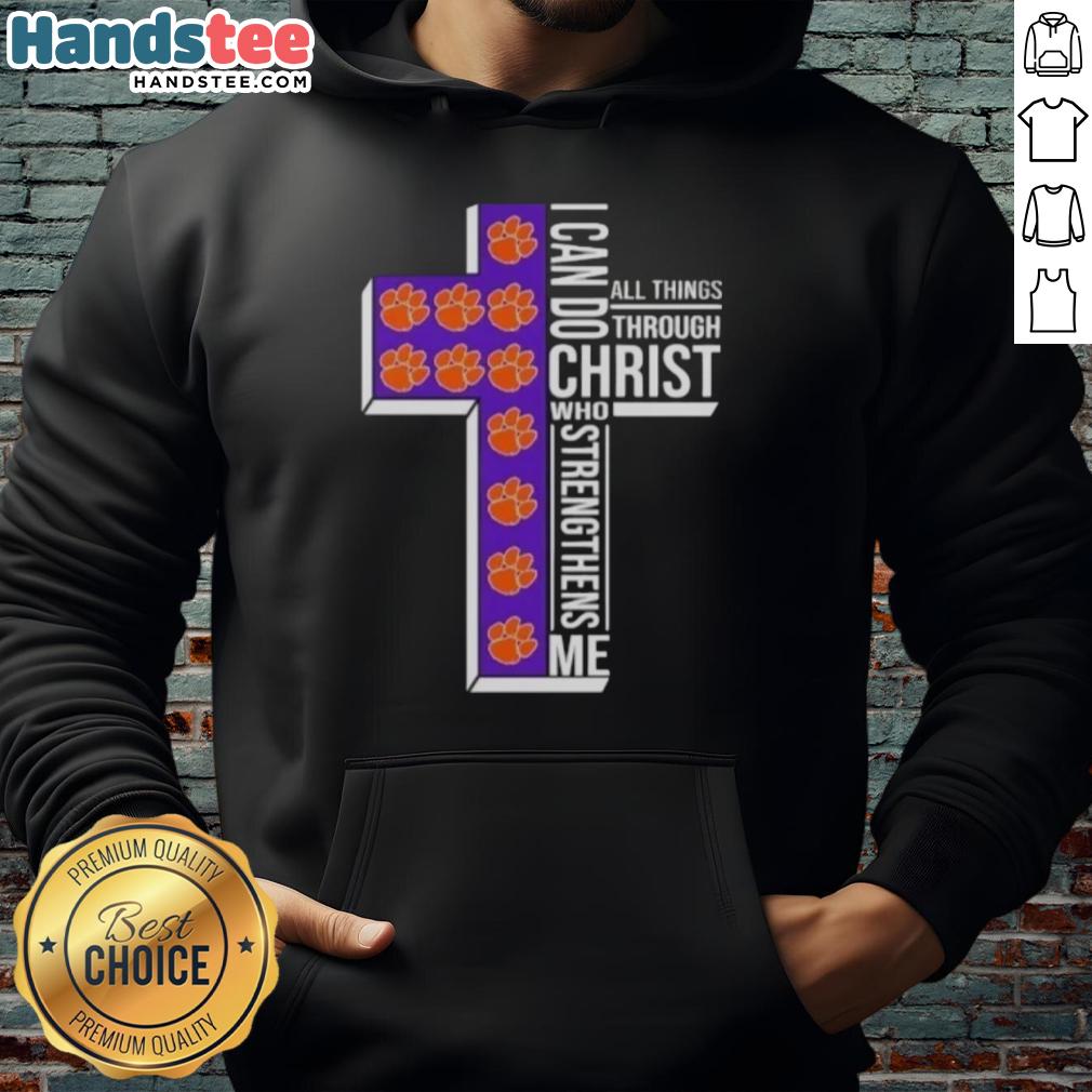 Alt Text: Original Clemson Tigers Women's Basketball hoodie with 'I Can Do All Things Through Christ Who Strengthens Me' design.