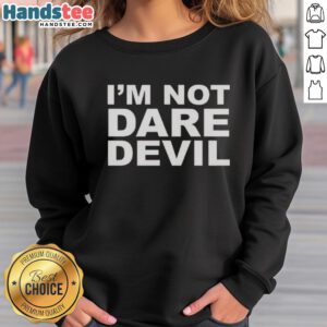 Jon Bernthal wearing I'm Not Dare Devil sweatshirt, showcasing a casual style and confident expression.