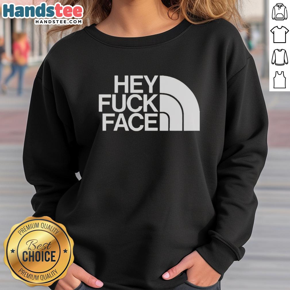 Premium Hey Fck Face Sweatshirt in black featuring bold graphic design, perfect for streetwear enthusiasts.