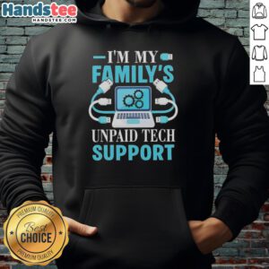 Premium hoodie featuring 'My Family's Unpaid Tech Support' design, perfect for computer engineers and tech enthusiasts.