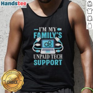 Premium tank top featuring 'My Family's Unpaid Tech Support' design, perfect for computer engineers and tech enthusiasts.