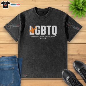 Premium LGBTQ washed t-shirt featuring stylish design for legs, glutes, biceps, triceps, and quads fitness enthusiasts.