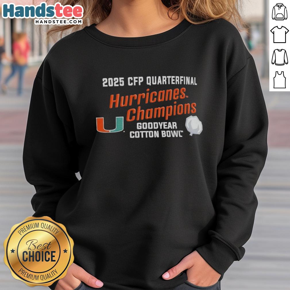 Alt Text: Premium Miami Hurricanes 2025 CFP Quarterfinal Cotton Bowl Champions sweatshirt showcasing vibrant team colors and logo.