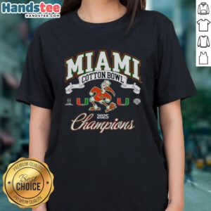 Premium Miami Hurricanes College Football Playoff Cotton Bowl Champions Mascot 2025 Ladies Tee in vibrant colors.