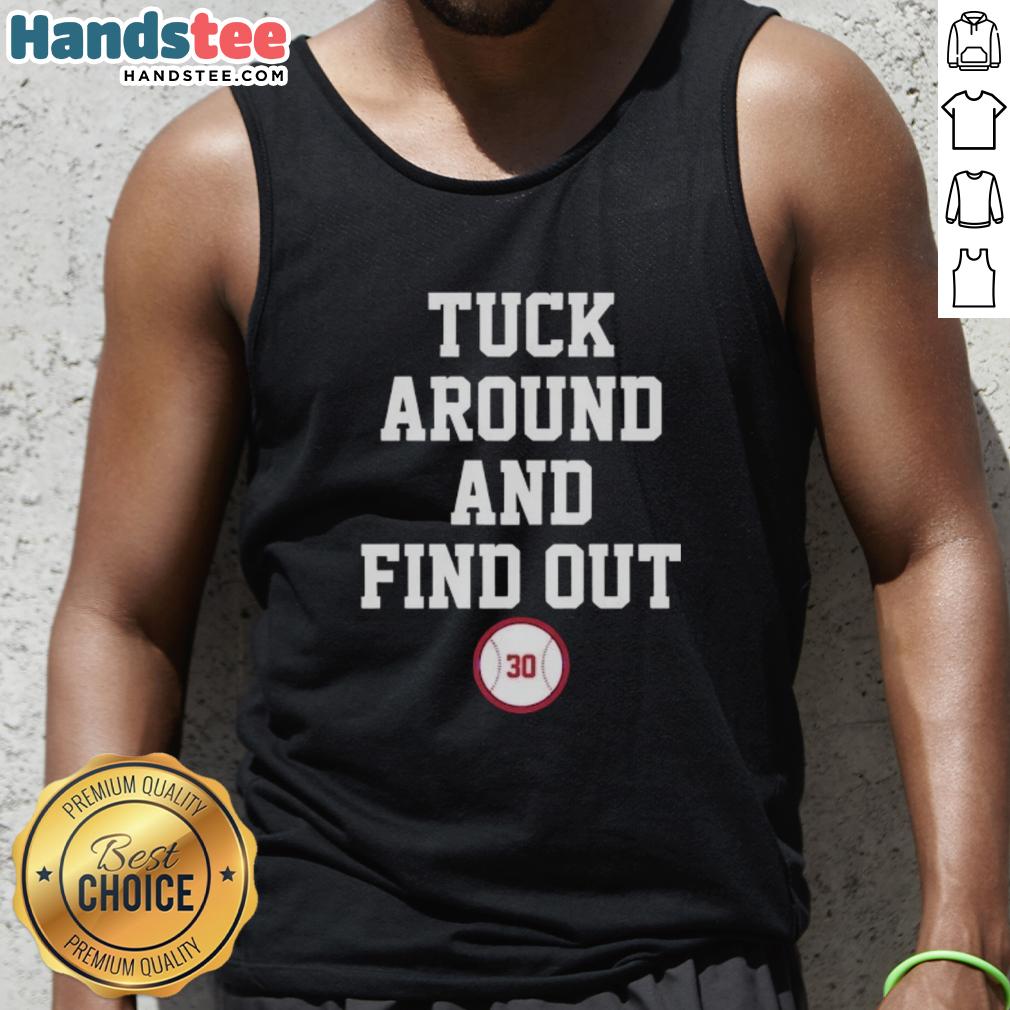 Alt Text: Premium Tuck Around and Find Out Kyle Tucker 30 Los Angeles Dodgers baseball tank top for fans and collectors.