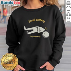 Pretty Social Battery Sold Separately Sweatshirt in vibrant colors, featuring a trendy design perfect for casual wear.