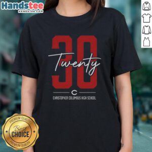Top 30 Twenty Christopher Columbus High School ladies tee featuring a stylish design perfect for school spirit and casual wear.