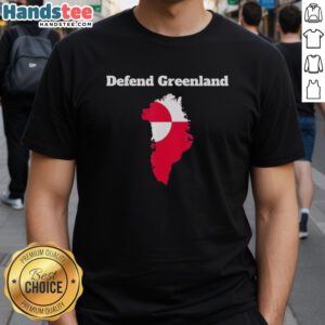 Alt Text: Top Defend Greenland I Stand For Greenland T-Shirt featuring bold text and vibrant design, perfect for environmental advocates.