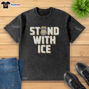Top Stand With ICE Officer Washed T-Shirt featuring a bold design promoting immigration enforcement support.