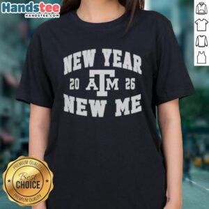 Top Texas A&M Aggies New Year New Me 2026 logo on a ladies tee, perfect for Aggies fans celebrating the new year.