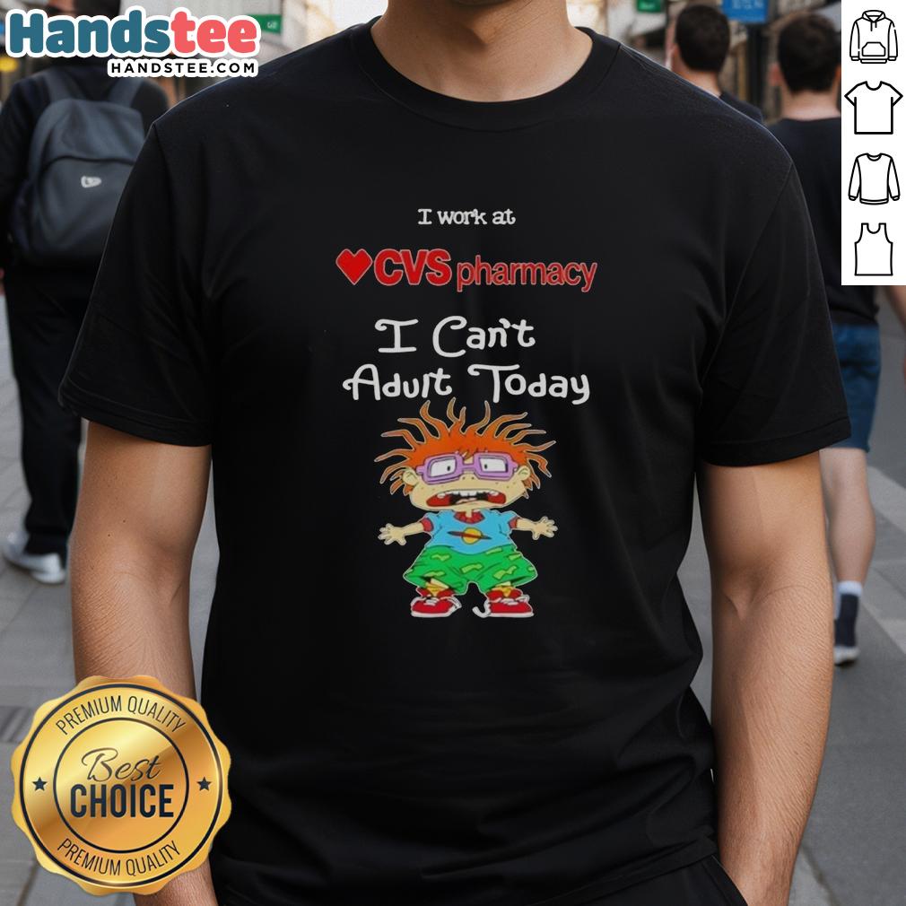 Nice Chuckie Finster I Work At CVS Pharmacy I Can't Adult Today T-Shirt featuring a colorful cartoon design for fun wear.