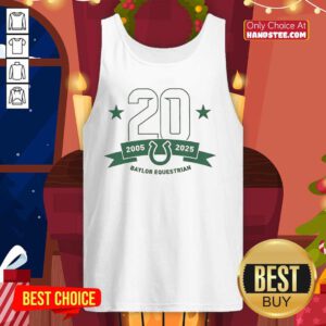Original Baylor Equestrian 20 Years 2005-2025 tank top featuring a stylish design for equestrian fans and alumni.