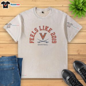 Original Feel Like 2019 Virginia Cavaliers Basketball washed t-shirt featuring team logo and vibrant colors.