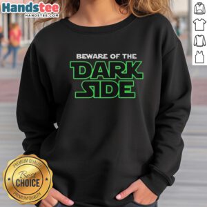 Premium Seattle Seahawks 'Beware of the Dark Side' sweatshirt featuring bold graphics and team colors for fans.