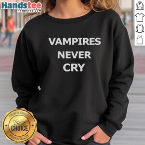 Premium Vampire Never Cry Letter Sweatshirt in stylish black with bold lettering, perfect for casual fashion lovers.