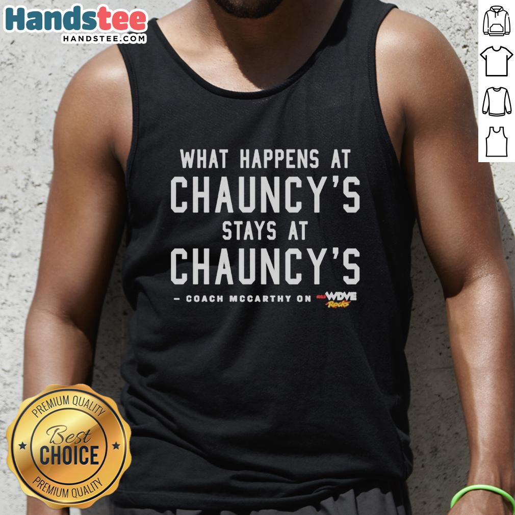 Premium Coach McCarthy tank top featuring 'What Happens at Chauncy's Stays at Chauncy's' slogan in stylish design.