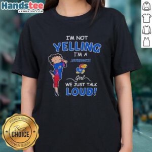 Pretty Im Not Yelling Kansas Jayhawks girl tee shirt design for loud ladies fans, featuring vibrant team colors and graphics.